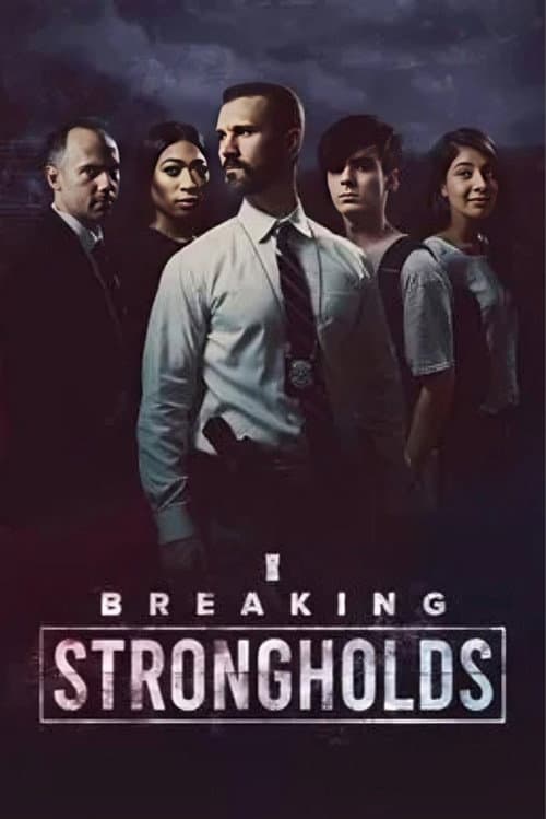Breaking Strongholds Season 1 poster