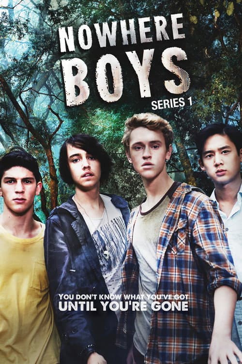 Nowhere Boys Series 1 poster