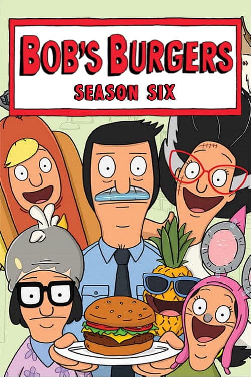 Bob's Burgers Season 6 poster