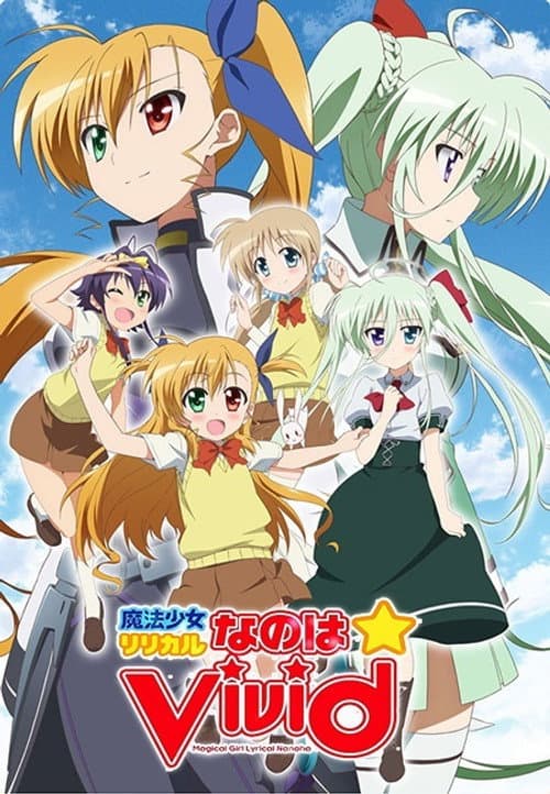 Magical Girl Lyrical Nanoha Magical Girl Lyrical Nanoha ViVid poster