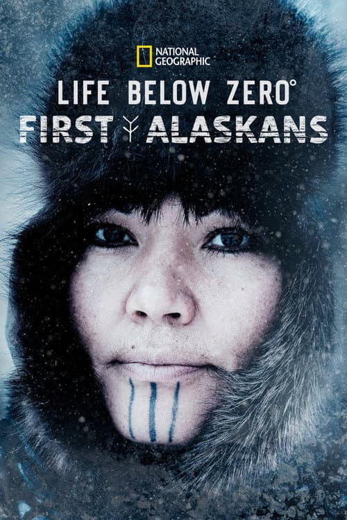 Life Below Zero: First Alaskans Season 1 poster