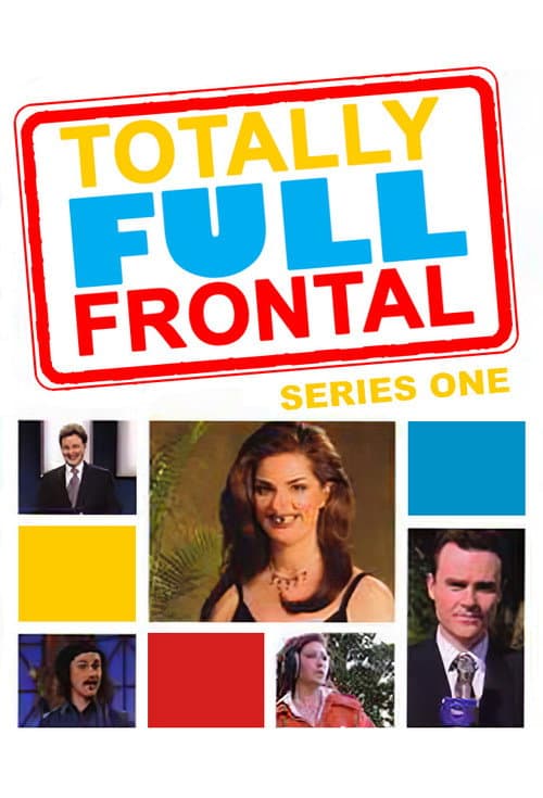 Totally Full Frontal Season 1 poster