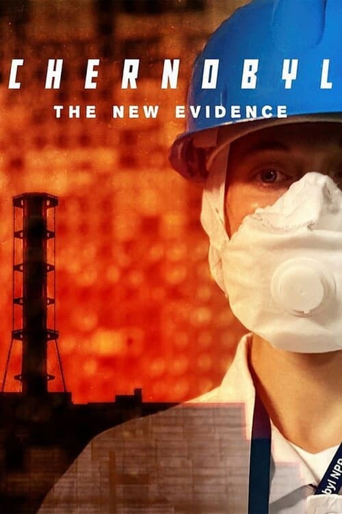 Chernobyl: The New Evidence Season 1 poster