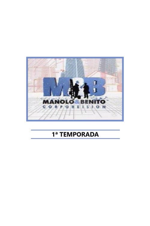 Manolo y Benito Corporeision Season 1 poster