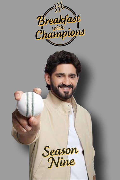 Breakfast with Champions Season 9 poster