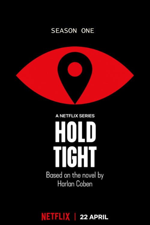 Hold Tight Limited Series poster