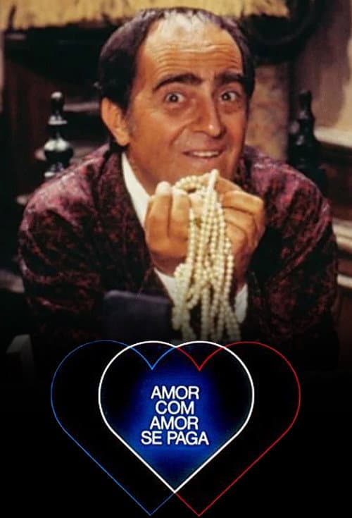 Amor com Amor Se Paga Season 1 poster