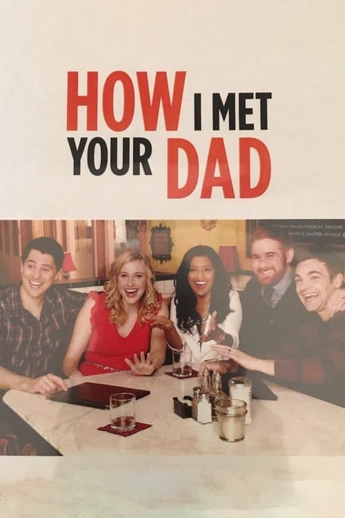 How I Met Your Dad Season 1 poster