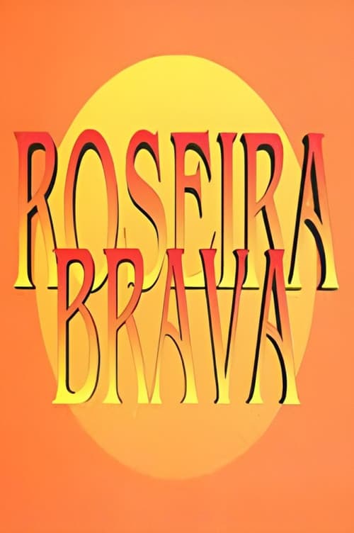 Roseira Brava Season 1 poster