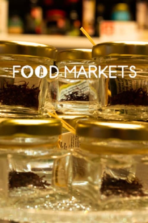 Food Markets: In the Belly of the City Season 4 poster