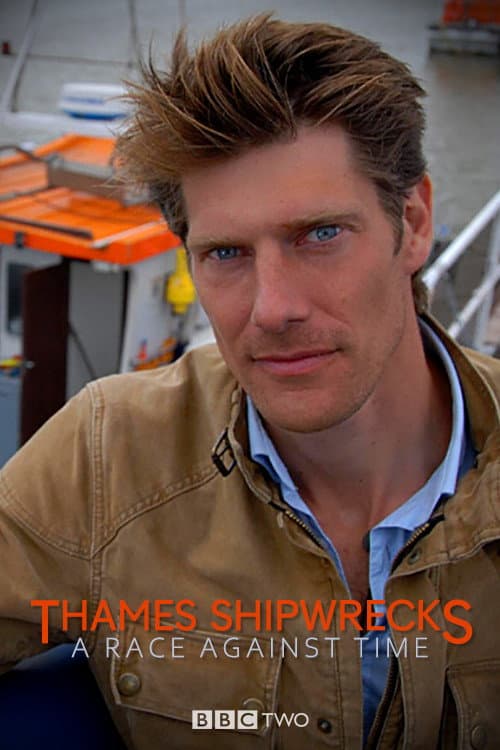 Thames Shipwrecks: A Race Against Time Season 1 poster
