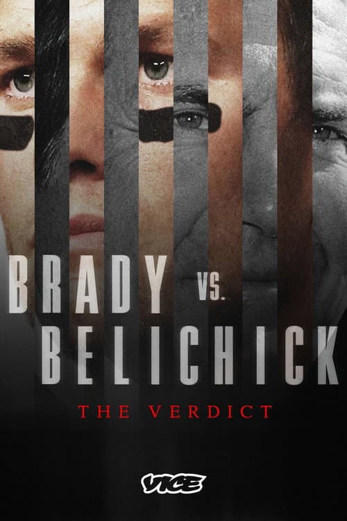 The Verdict Brady Vs. Belichick: The Verdict poster