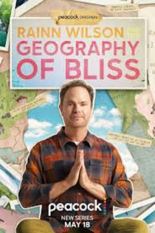 Rainn Wilson and the Geography of Bliss Season 1 poster