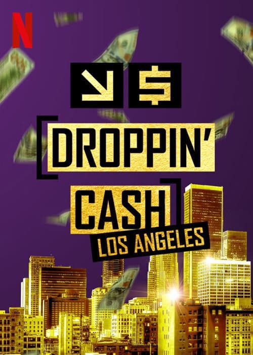Droppin' Cash: Los Angeles Season 2 poster