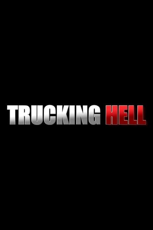 Trucking Hell Season 2 poster