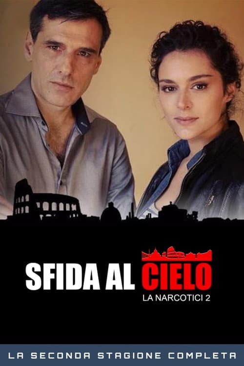 Caccia al Re – La narcotici Season 2 poster