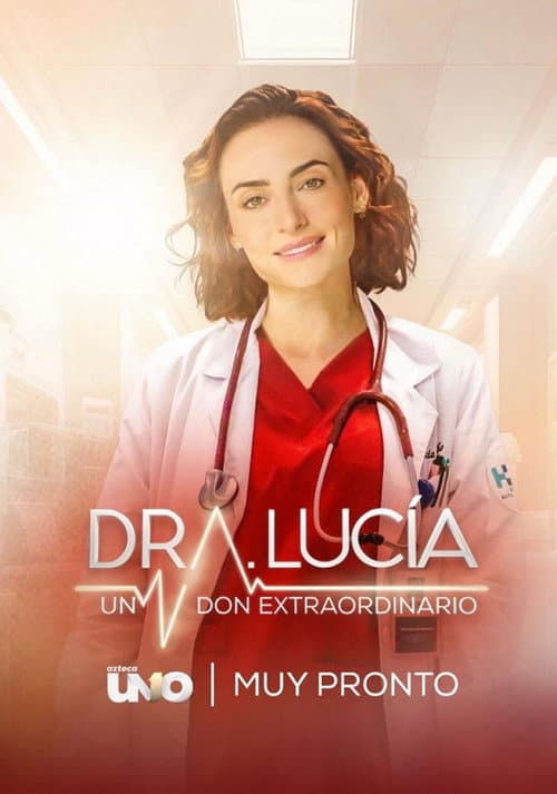 Dra. Lucía: Un Don Extraordinario Season 2 poster