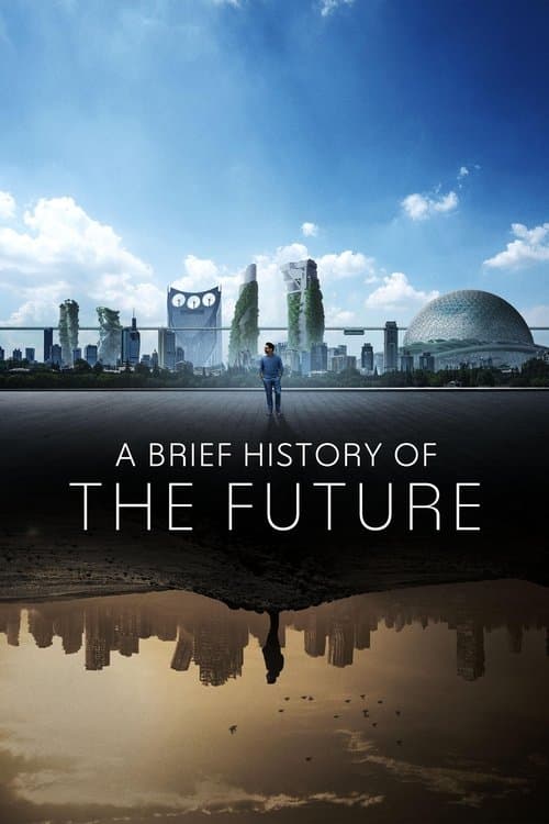 A Brief History of the Future Season 1 poster