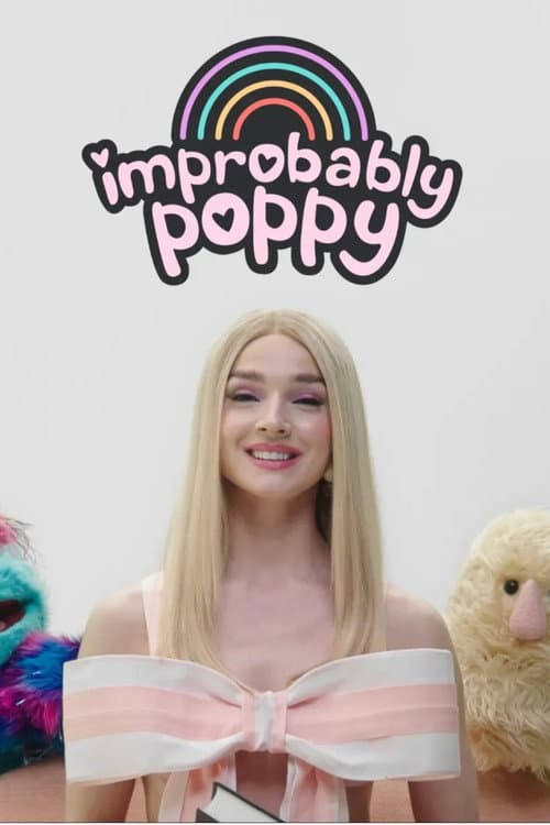 Improbably Poppy Season 1 poster