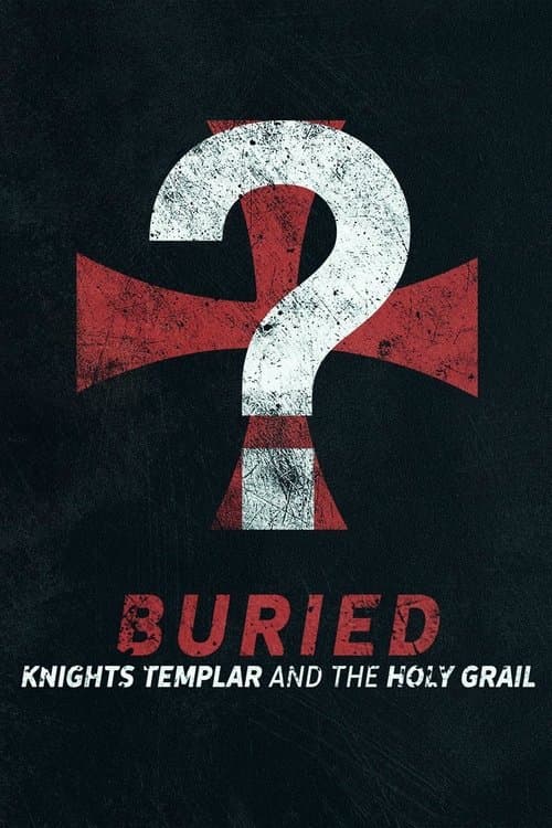 Buried: Knights Templar and the Holy Grail Season 1 poster