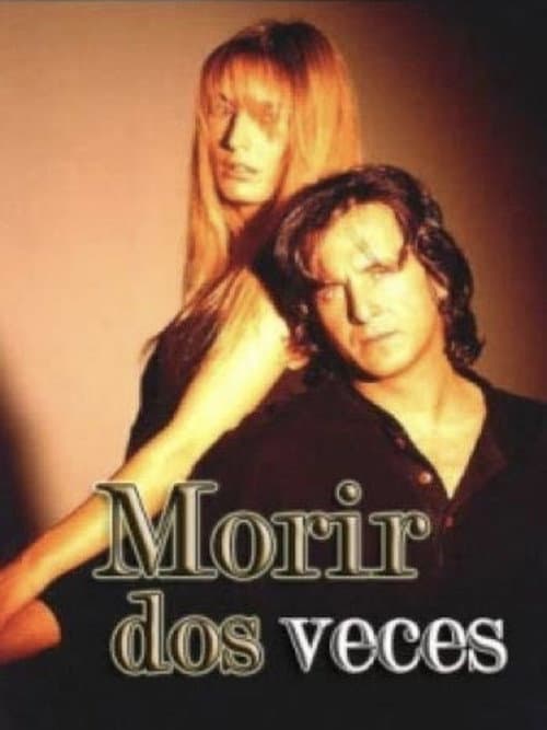 Morir dos veces Season 1 poster