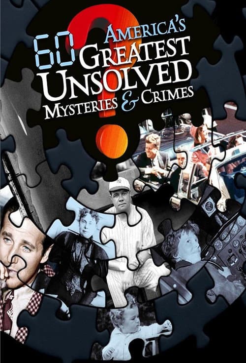 America's 60 Greatest Unsolved Mysteries and Crimes Season 1 poster