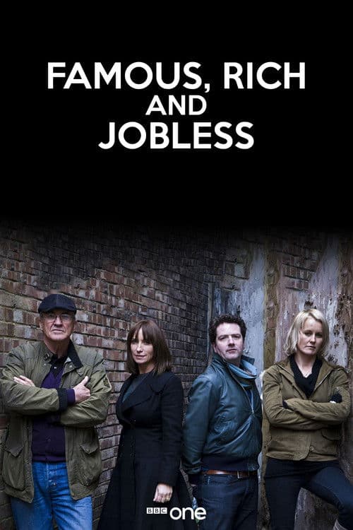Famous, Rich and Jobless Season 1 poster