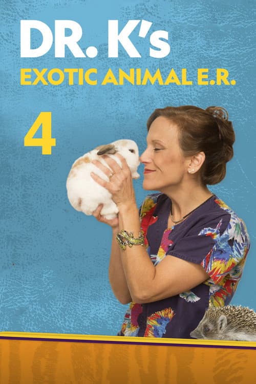 Dr. K's Exotic Animal ER Season 4 poster