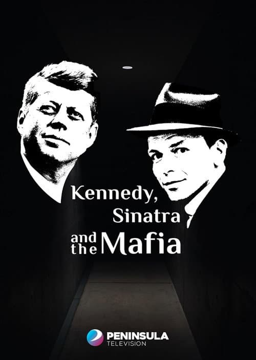 Kennedy, Sinatra and the Mafia Season 1 poster