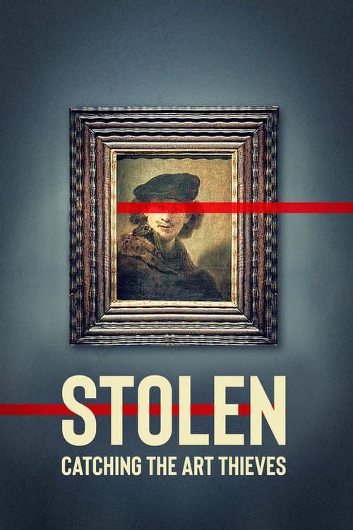 Stolen: Catching the Art Thieves Season 1 poster