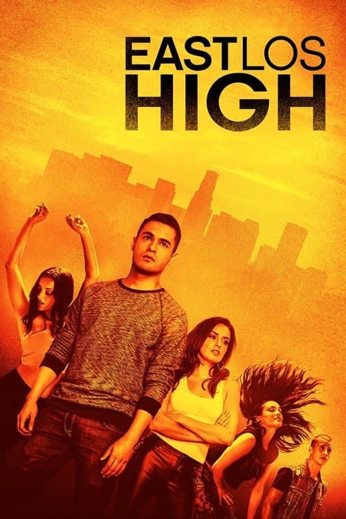 East Los High Season 1 poster