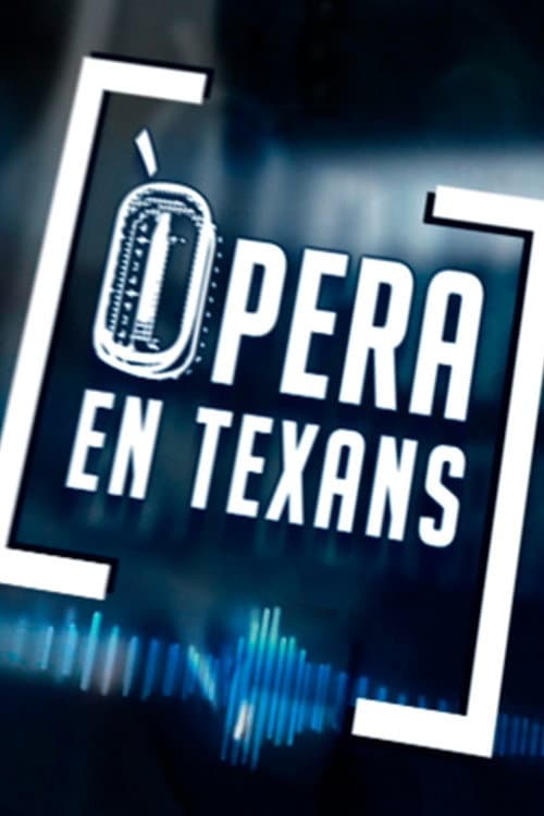 Òpera en Texans Season 2 poster