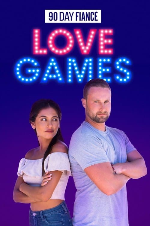 90 Day Fiancé: Love Games Season 1 poster