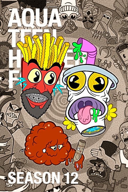 Aqua Teen Hunger Force Season 12 poster