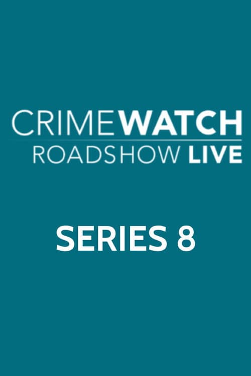 Crimewatch Live Series 8 poster