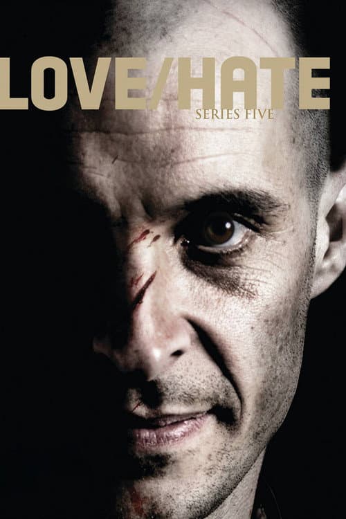 Love/Hate Season 5 poster