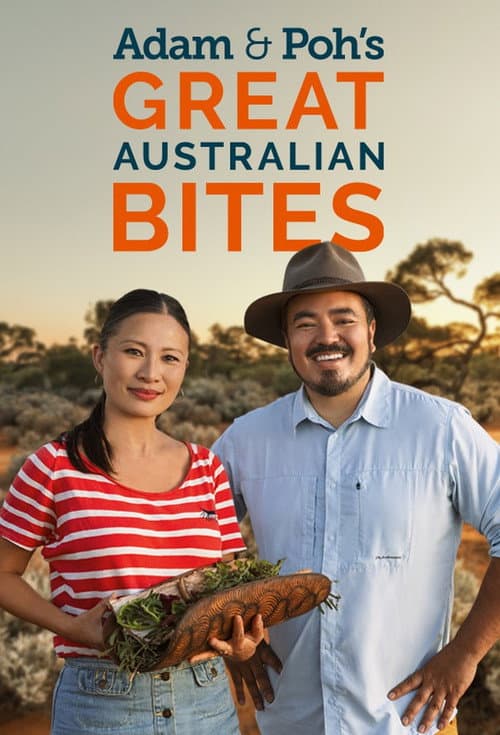 Adam & Poh's Great Australian Bites Season 1 poster