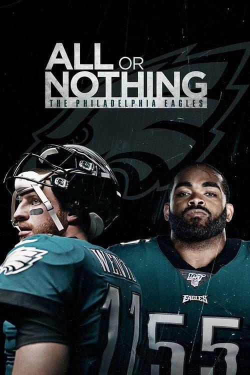 All or Nothing The Philadelphia Eagles poster