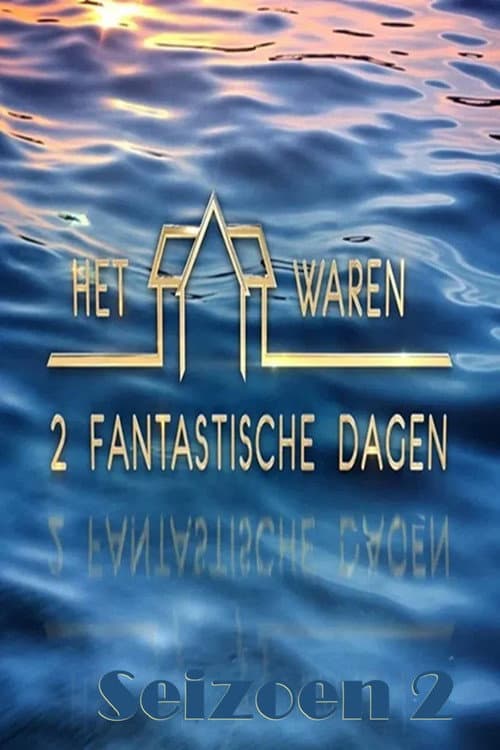 Het Waren 2 Fantastische Dagen Season 2 poster