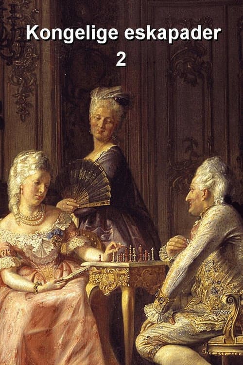 Royal Escapades - Which Changed Denmark's History Season 2 poster