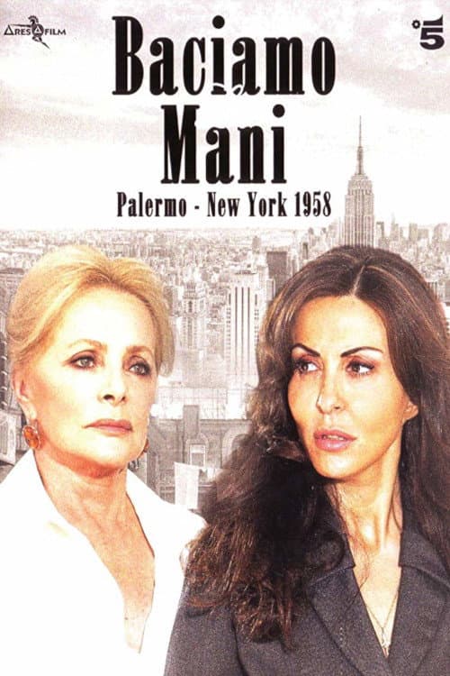 Baciamo le mani: Palermo-New York 1958 Season 1 poster