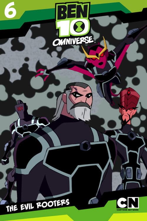 Ben 10: Omniverse The Evil Rooters poster
