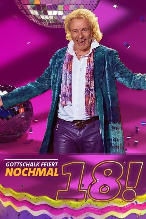 Gottschalk feiert: Nochmal 18! Season 1 poster