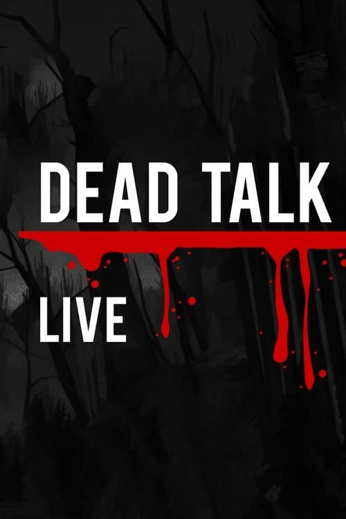 Dead Talk Live Dead Talk Live poster