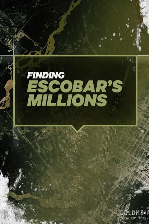 Finding Escobar's Millions Season 1 poster
