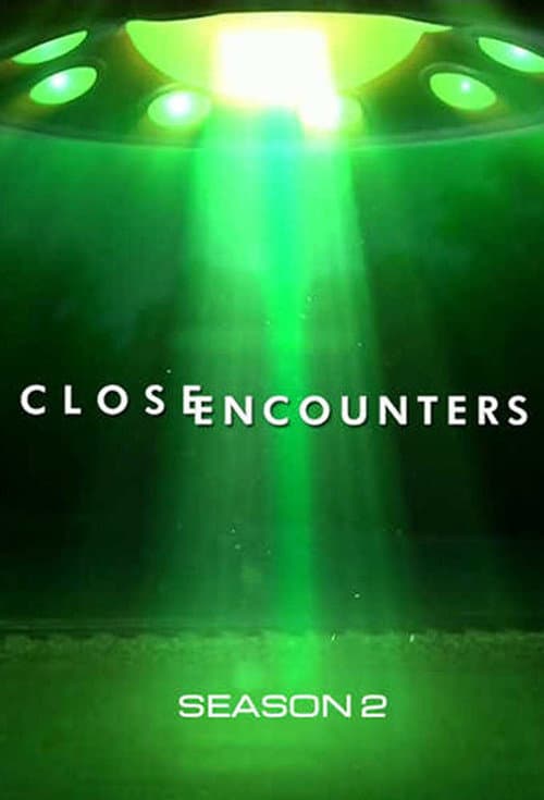 Close Encounters Season 2 poster