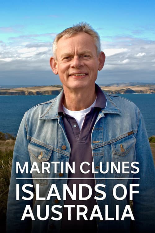 Martin Clunes: Islands of Australia Season 1 poster
