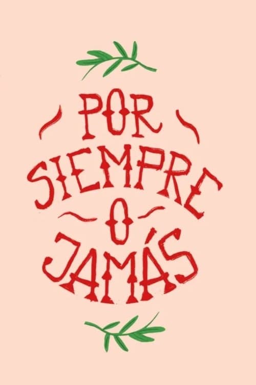 Por siempre o jamás Season 2 poster