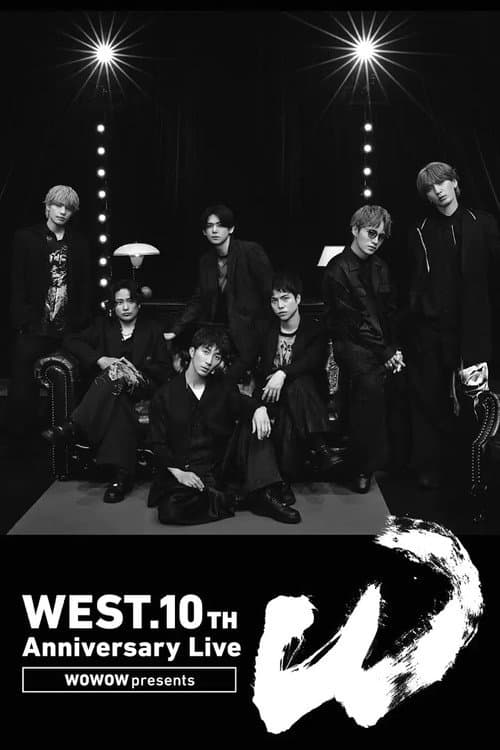WOWOW presents WEST. 10th Anniversary Live "W" Season 1 poster