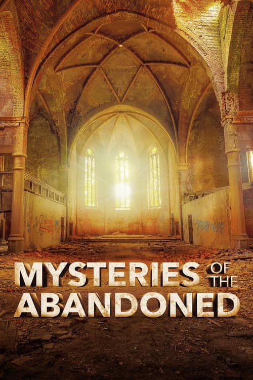 Mysteries of the Abandoned Season 9 poster